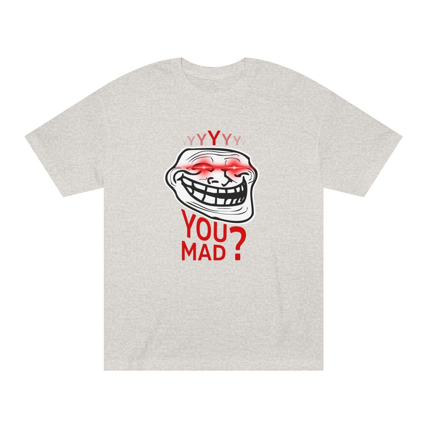 Funny Troll Face Tee - You Mad? Sarcastic Humor Shirt, Unisex Graphic T-Shirt, Gift for Friends, Casual Wear, Meme Apparel