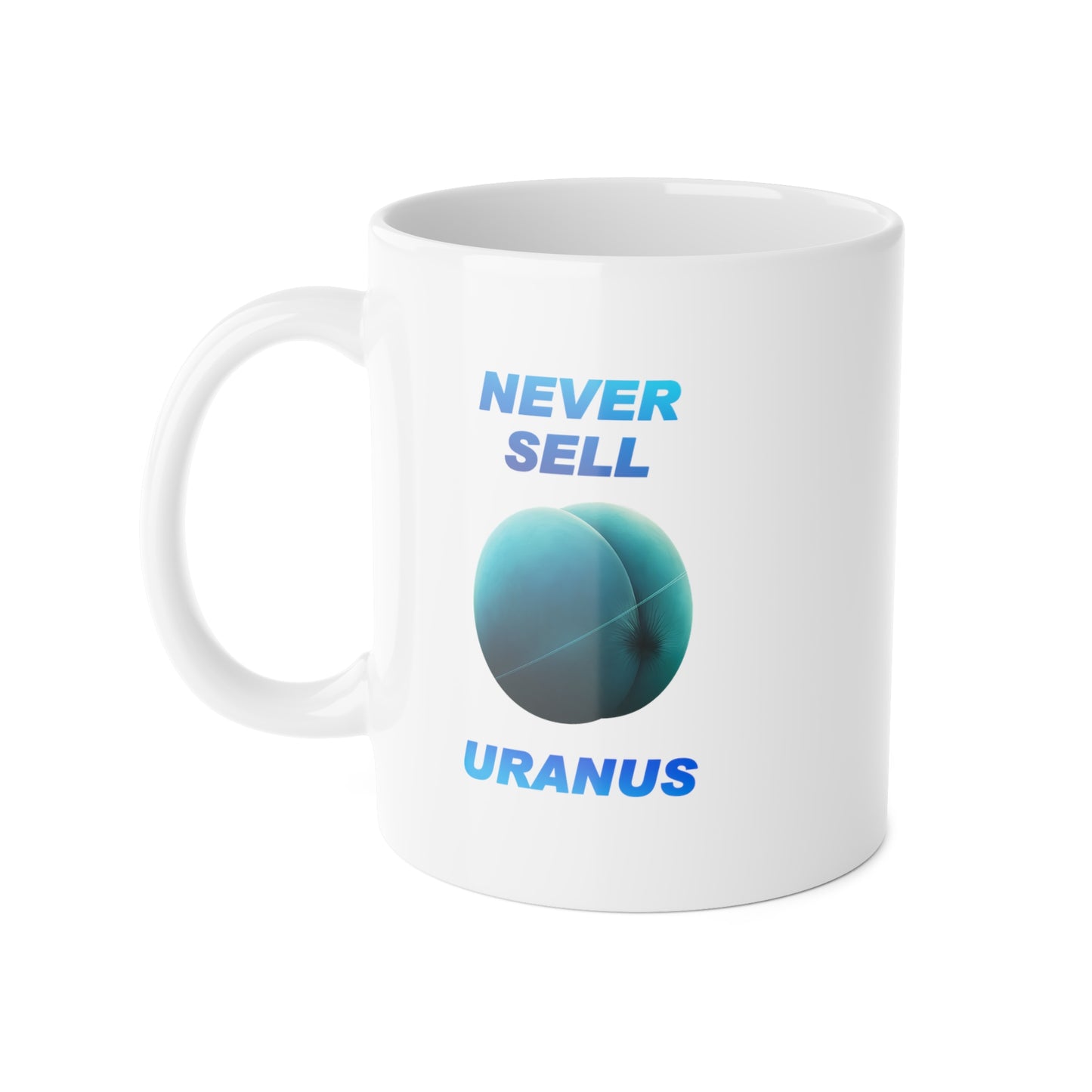 Funny Uranus Mug, 11oz Coffee Cup, Gift for Friends, Humor Mug, Outer Space Lover, Quirky Gift Idea, Everyday Use
