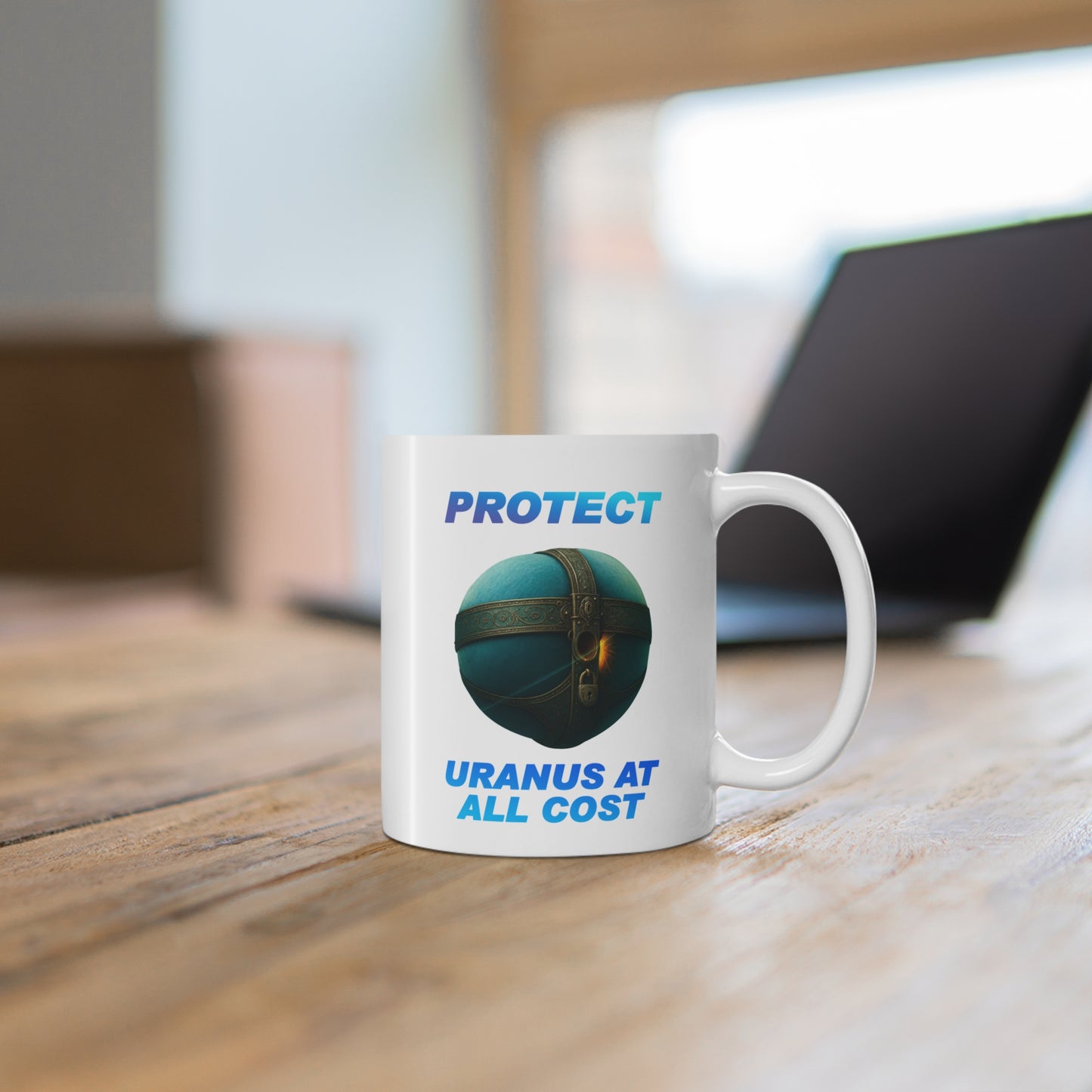 Funny Ceramic Mug, Protect Uranus at All Costs, Gift for Geeks, Space Lovers, Humor, Birthday, Coffee Enthusiast