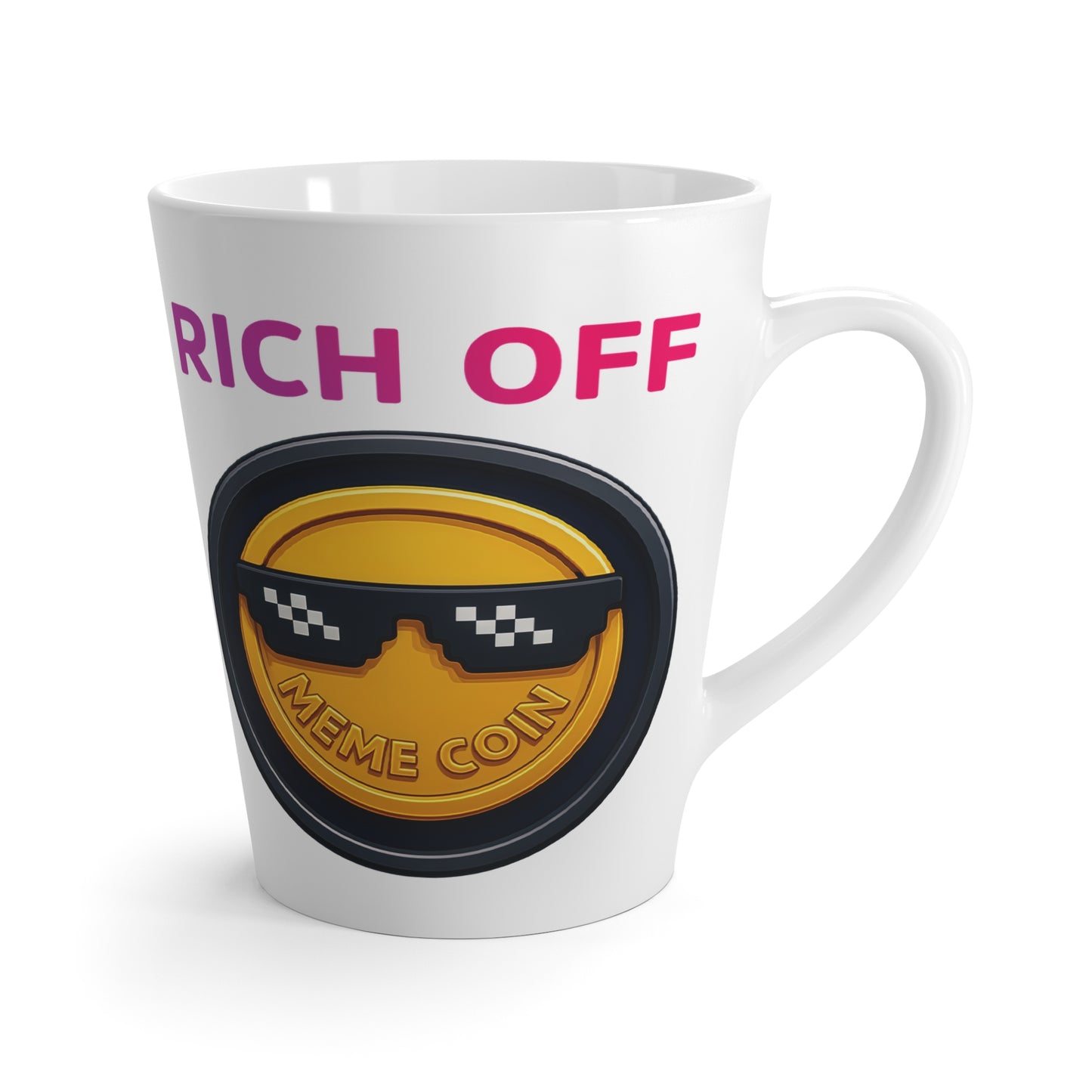 Fun Meme Latte Mug, Perfect Gift for Coffee Lovers, Unique Home Decor, Funny Office Mug, Cryptocurrency Enthusiast