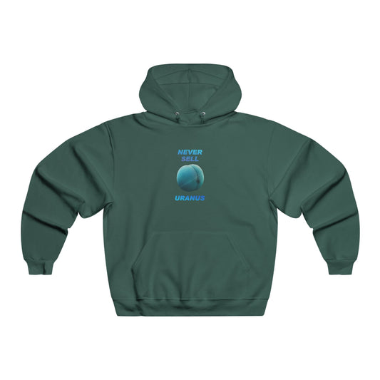 Never Sell Uranus Hoodie, Funny Sweatshirt, Gift for Space Lovers, Humor Apparel, Casual Comfortable Wear